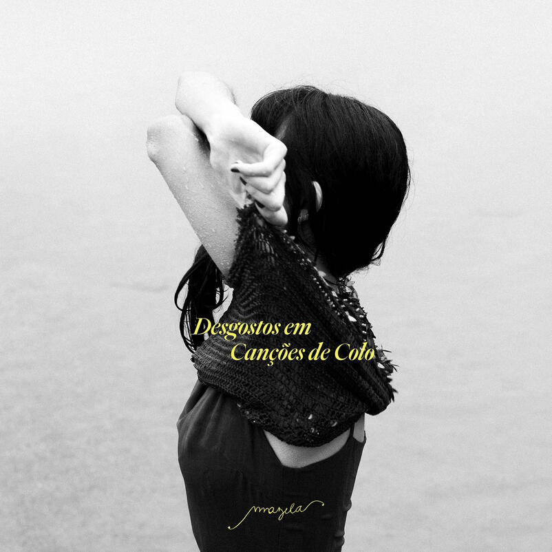 MAZELA Desgostos em Canções de Colo (EP - CD / Digital - 2024)