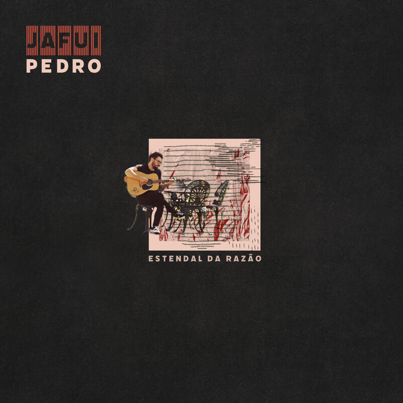 JAFUIPEDRO Estendal da Razão (Single - Digital - 2024)